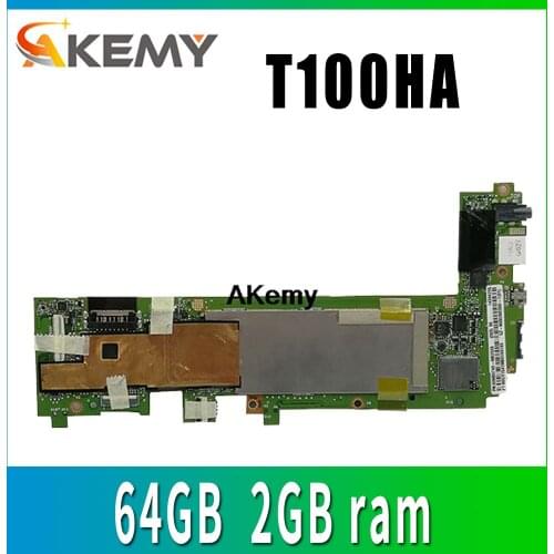 Akemy for ASUS book Transformer T100H T100HA T100HN T100HAN tablet motherboard 64GB SSD + 2GB ram Z8500 CPU