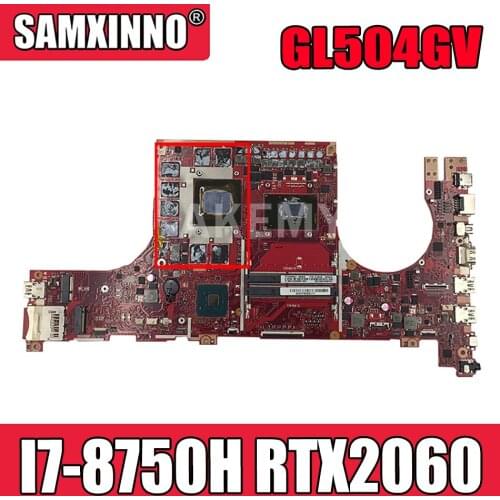 GL504GV Laptop motherboard for ASUS ROG Strix Scar II GL504GS original mainboard HM370 I7-8750H RTX2060 V6G