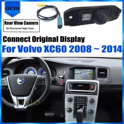 Original Screen Input Rear View Camera RCA For Volvo XC60 2008 2009 2010 2011 2012 2013 2014 HD Parking BackUp Reverse Camera