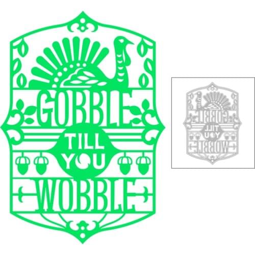 2020 New Words Gobble 'Till You Wobble Metal Cutting Dies and Thanks Giving Die Scrapbooking For Craft Card Making no Stamps Set