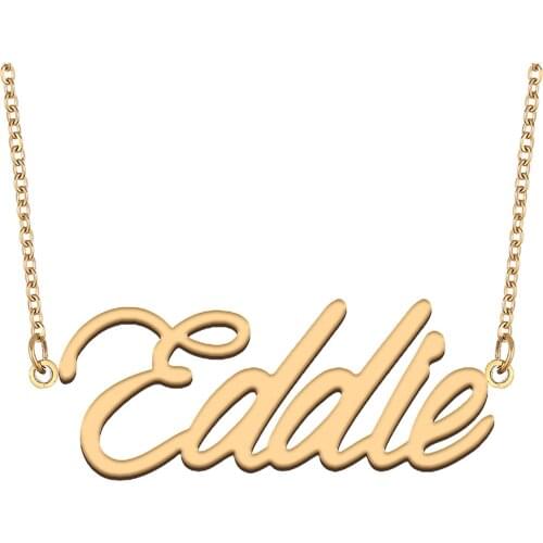 Eddie Name Necklace for Women Stainless Steel Jewelry 18k Gold Plated Nameplate Pendant Femme Mother Girlfriend Gift