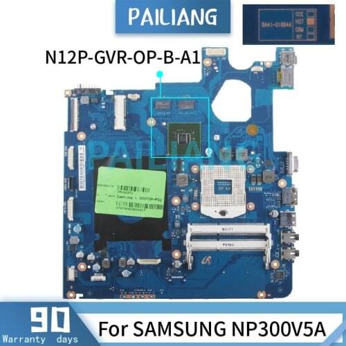 PAILIANG Laptop motherboard For SAMSUNG NP300V5A Mainboard BA41-01664A BA92-08442A N12P-GVR-OP-B-A1 DDR3 tesed