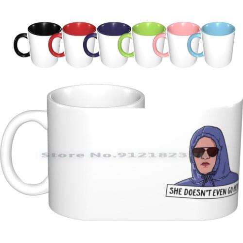 She Doesn't Even Go Here Ceramic Mugs Coffee Cups Milk Tea Mug She Doesnt Even Go Here Thats So Fetch Mean Girls Mean Girls
