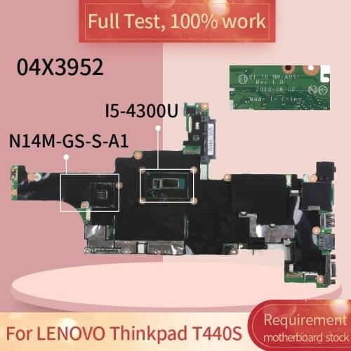 For LENOVO Thinkpad T440S NM-A051 04X3952 SR1ED I5-4300U N14M-GS-S-A1 DDR3L Notebook motherboard Mainboard full test 100% work