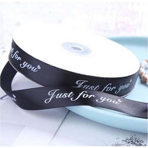 10MM 100yards Just For You Printed Polyester Ribbon for Wedding Christmas Decorations DIY Bow Craft Ribbons Card Gifts Wrapping