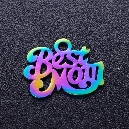 5pcs/lot 100% Stainless Steel Best Mom diy Charms With Rainbow Plated Wholesale Dropshipping Charm for Bracelet Making
