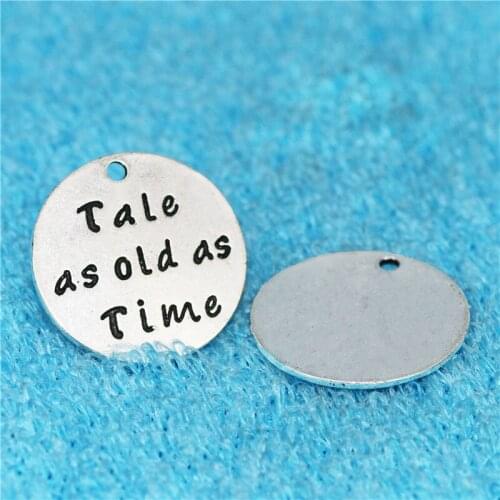 10pcs 25MM Tale as old as Time Tibetan silver color inspirational Word charms antique message pendant vintage jewelry making diy