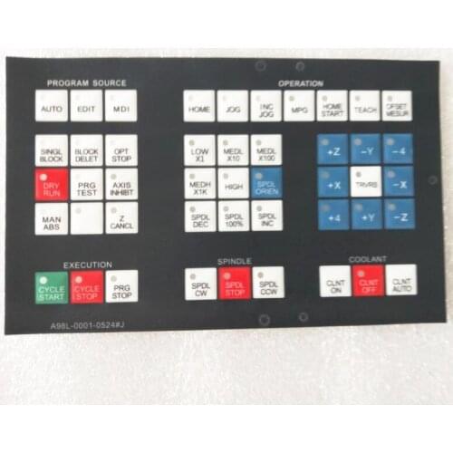 New A98L-0001-0524#J Numerical Control Machine Operation Panel Keypad Membrane For A98L00010524#J