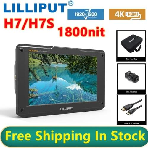 LILLIPUT H7S H7 New 7 Inch 1800 Nits Ultra Brightness SDI 4K HDMI-Compatible Tally Monitor DSLR On-Camera Monitor