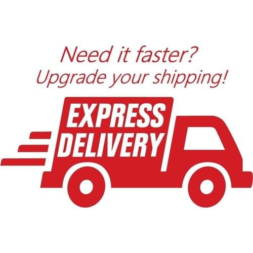 Extra shipping fee for faster shipping Upgarde shipping fee