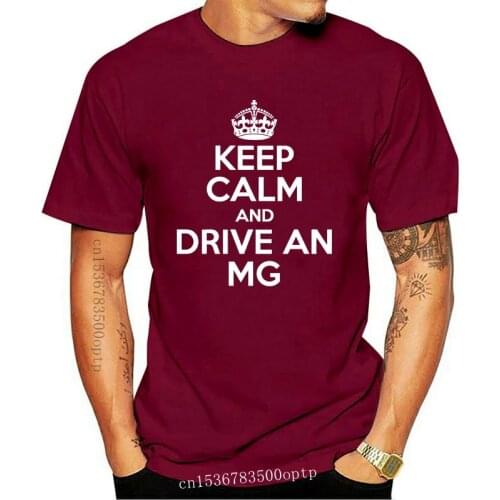 New Funny Print Men T shirt Women cool tshirt Keep Calm and Drive an MG Gift Birthday MGF MGB MGA ZR TF Midget Tshirt Tee