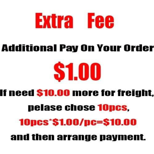 Additional Pay On Your Order-The Link For Extra Shipping Fees And Extra Stuff Fees Only