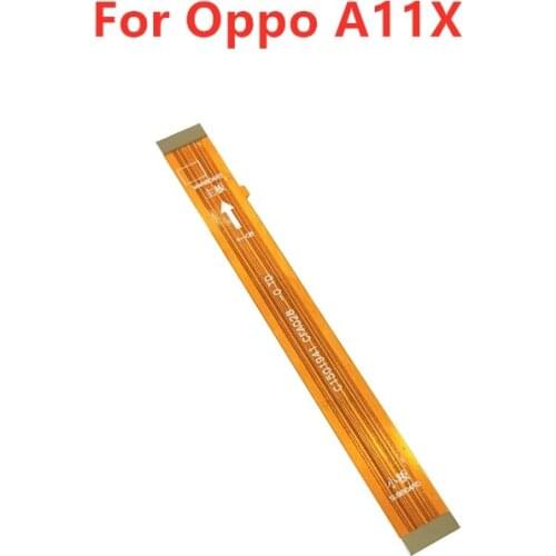 For Oppo A11X Mainboard Flex Cable Logic Main Board Motherboard Connect LCD Flex Cable Ribbon Repair Spare Parts