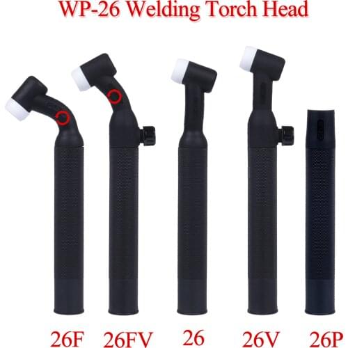 WP26 WP26F WP26V WP26FV WP26P SR26 SR26F SR26V SR26FV TIG Torch Body Air Cooled Head Rotatable 250 AMP
