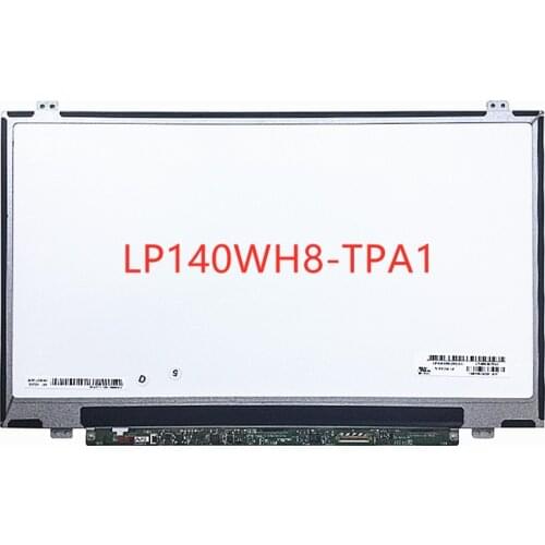 14.0" LP140WH8-TPA1 For laptop CZ410 U430P M4450 E440 HB140WX1-401 NT140WHM-N31 LP140WH2 TPS1 LCD Screen panel replacement