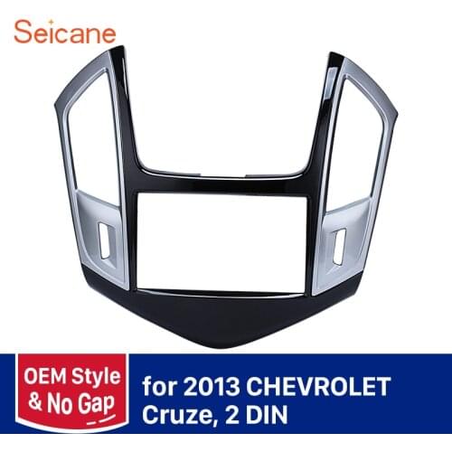 Seicane 2 DIN Car Radio Fascia Frame For 2013 Chevrolet Cruze DVD Stereo Cover Plate Mount Kit Refitting Dashboard Panel