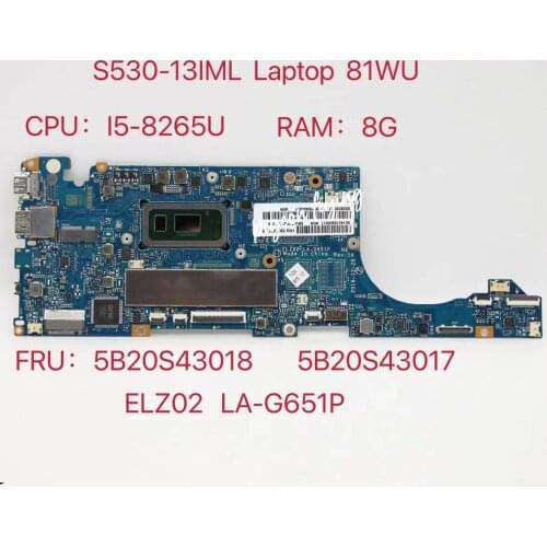 LA-G651P for Lenovo Ideapad S530-13IML Laptop Motherboard 81WU CPU:I5-8265U RAM:8G FRU:5B20S43017 5B20S43018 100% Test Ok