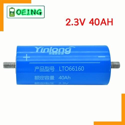 NEW series 100% Original Yinlong LTO66160H 2.3V 40Ah Cylindrical Lithium ion battery Titanium Oxide LTO 66160 Titanate Battery