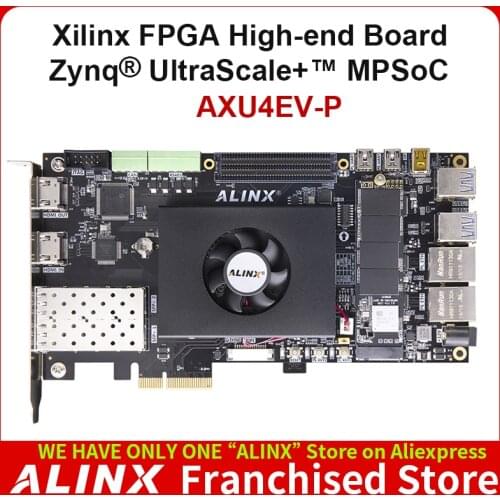 ALINX AXU4EV-P: Xilinx Zynq UltraScale+ MPSoC ZU4EG FPGA Board PCIe3.0 H.265 Automotive ADAS Vitis-AI