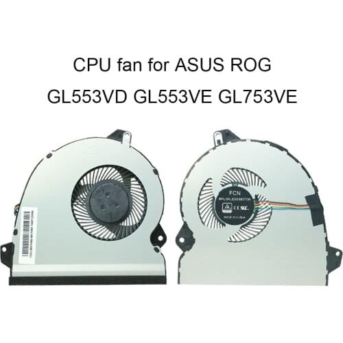 Computer Fans Cooler CPU Cooling Fan for ASUS ROG Strix GL553 VD GL553VW GL553VE GL753VD FX53VD KX53 FX53V FX53VD 13NB0DC0AP0301