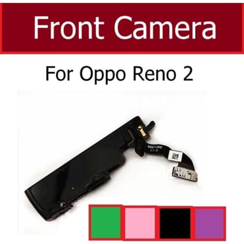 Front Camera For OPPO Reno 2 Front Facing Camera Connector Module Flex Cable Replacement Parts