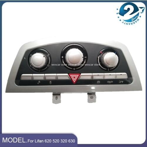 Air conditioning control panel Heating switch For Lifan Solano 630 620 650 X50