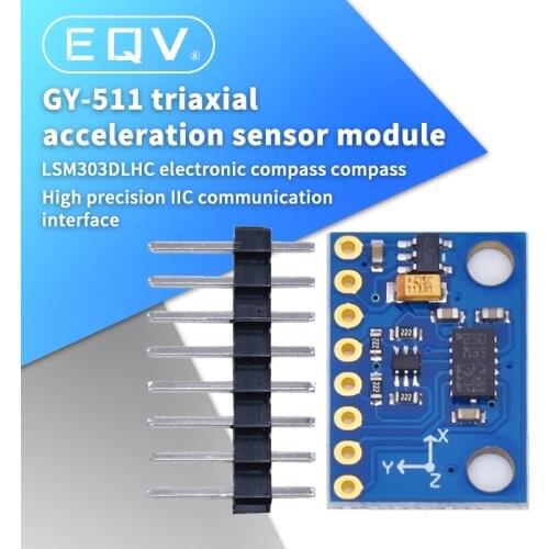 GY-511 LSM303DLHC Module E-Compass 3 Axis Accelerometer + 3 Axis Magnetometer Module Sensor