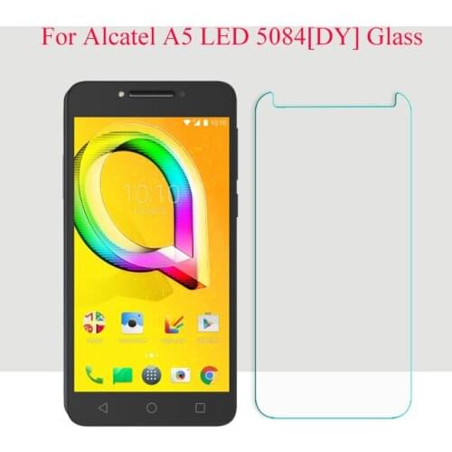 2.5D 0.26mm 9H Premium Tempered Glass For Alcatel A5 LED 5084 Screen Protector Toughened protective film For alcatel a5 led
