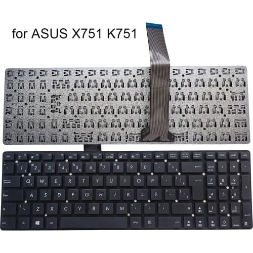 Brazil Brazilian keyboard notebook replacement For ASUS X751 K751L F751L X751L LA X751LAV X751LD X751LDV X751LK X751LN X751M MJ