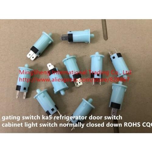Original new 100% gating switch ka5 refrigerator door switch cabinet light switch normally closed down ROHS CQC