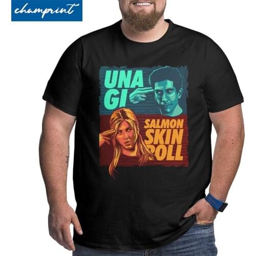 Creative Unagi Salmon Skin Roll Friends Tv T-Shirts Men Cotton T Shirt Short Sleeve Big Tall Tees Plus Size 4XL 5XL 6XL Tops