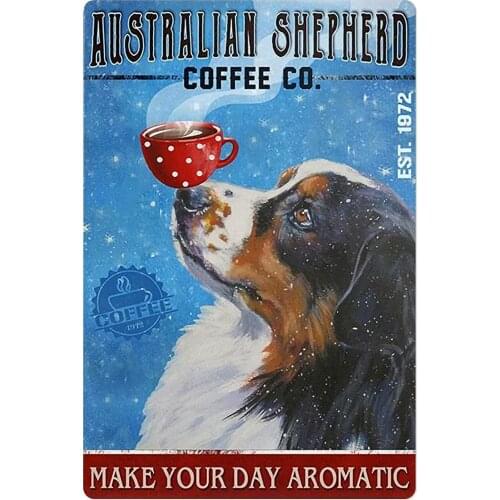 Australian Shepherd Metal Tin Sign,Australian Shepherd Coffee Co,Make Your Day Aromatic,Retro Wall Decor for Home Bar Restaurant