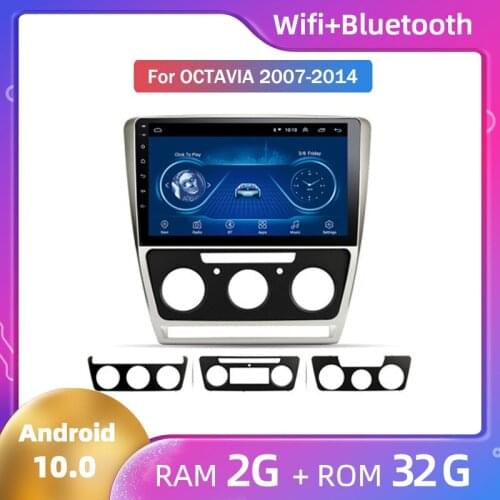 Android10 Car Multimedia Player Radio ROM 32GB For Skoda Octavia 2007 2008 2009 2010 2011 2012 2013 2014 large screen navigator