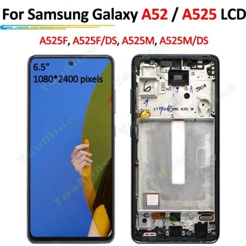 Super AMOLED For Samsung Galaxy A52 SM-A525F A525 LCD Display Touch Panel Screen Digitizer Assembly For samsung A52 A525F LCD