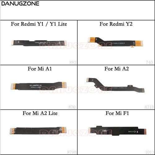 LCD Display Main Board Cable Motherboard Flex Ribbon Cable For Xiaomi Mi A2 Lite / Mi A1 F1 / Redmi Y2 / Redmi Y1 Lite