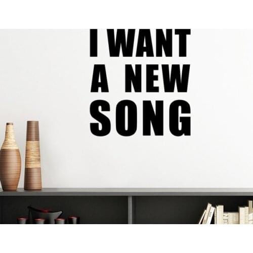 I Want A New Song Silhouette Removable Wall Sticker Art Decals Mural DIY Wallpaper for Room Decal