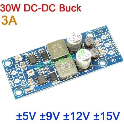 30W DC-DC Buck Step Down Converter +-5V +-9V +-12V +-15V 3A Dual Power Supply Module