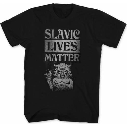 Funny Slavic Lives Matter Mens T-Shirt. Summer Cotton Short Sleeve O-Neck Unisex T Shirt New S-3XL