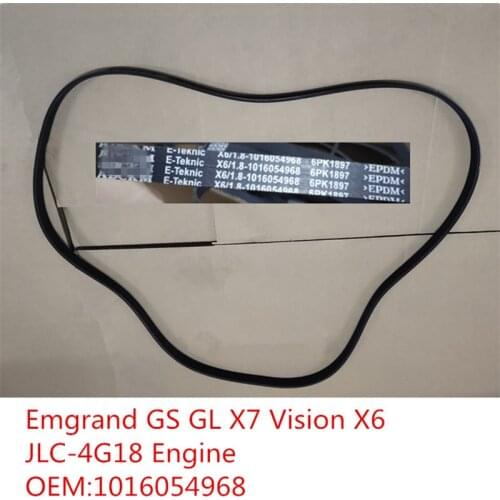 Generator belt for Geely Emgrand GS GL X7 Vision X6 Engine belt JLC-4G18 engine 1.8L 6PK1897 1016054968