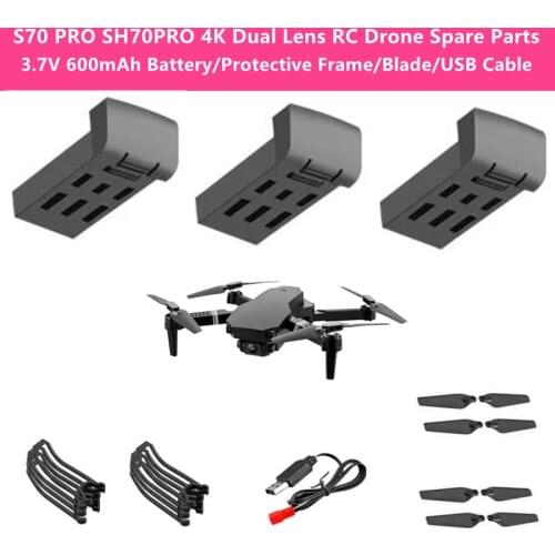 S70 PRO SH70PRO 4K Dual Lens Remote Control Drone 3.7V 600mAh Battery/Propeller/Protective Frame/USB Charging Cable Spare Parts