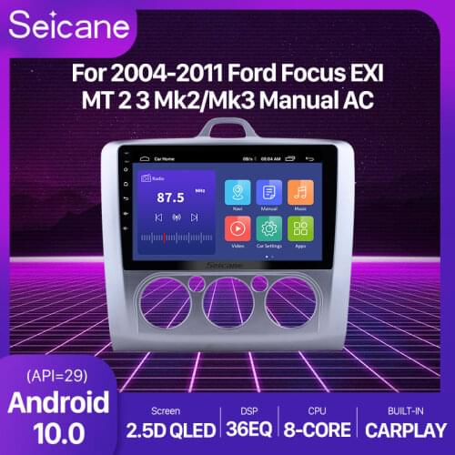 Seicane 9" HD Touchscreen 2DIN Android 10 Octa-Core Car Radio Multimedia Player GPS Navigation For Ford Focus 2 Exi MT 2004-2011