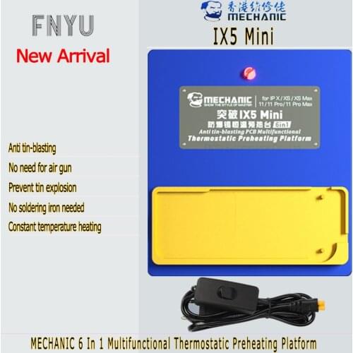 Preheating Platform MECHANIC IX5 Mini 6 In 1 Multifunctional Thermostatic Anti tinblasting For X XS MAX 11 PRO MAX iPhone Repair