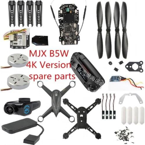 MJX B5W 4K version RC drone Spare parts body shell receiving board ESC blades camera landing GPS motor shock ball control charge