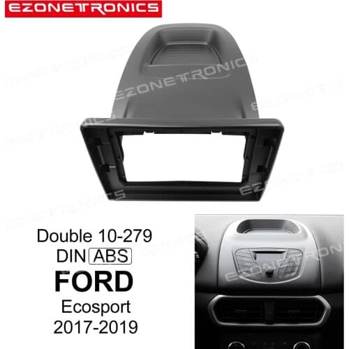2Din Car DVD Frame Audio Fitting Adaptor Dash Trim Kits Facia Panel 10.1inch For FORD Ecosport 2017-2019 Double Din Radio Player