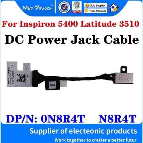 New Original 0N8R4T N8R4T For Dell Inspiron 5400 Latitude 3510 E3510 Laptop DC-IN DC Power Input Jack with Cable DC Jack Cable