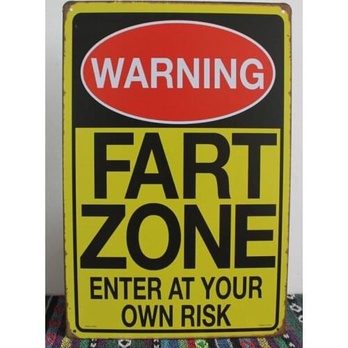 50pcs/lot Metal Sign shabby chic WARNING SIGNS FART ZONE ENTER AT YOUR OWN RISK Vintage Signs iron Poster art Wall Decor Paintin