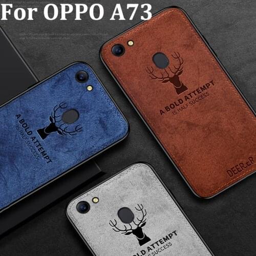 For OPPO A73 Case Soft phone case For OPPO A 73 Cases Protection Back Cover OPPOA73 Cloth + TPU phone case For OPPO A73t Shell