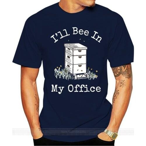 Men Funny T Shirt Women Cool Tshirt Beekeeper T Shirt I'Ll Bee In My Office 011676