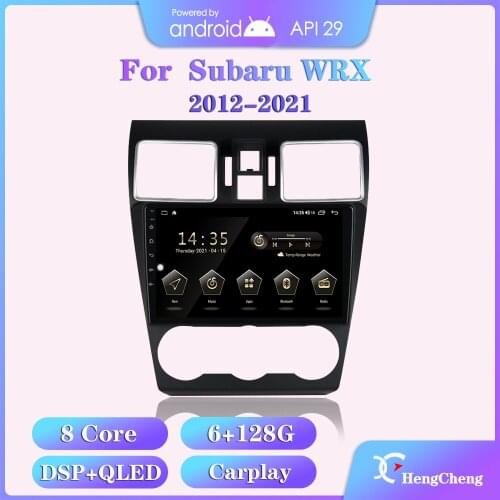 Hengcheng For Subaru WRX 2012-2021 Car Multimedia Video Player GPS Navigation Radio Android 8Core 6+128G Carplay