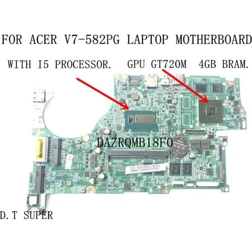 FAST SHIPPING,DAZRQMB18F0 V7-582PG LAPTOP MOTHERBOARD For ACER V7-582PG MAINBOARD ,WITH I5 PROCESSOR + GT720M + 4 GB RAM